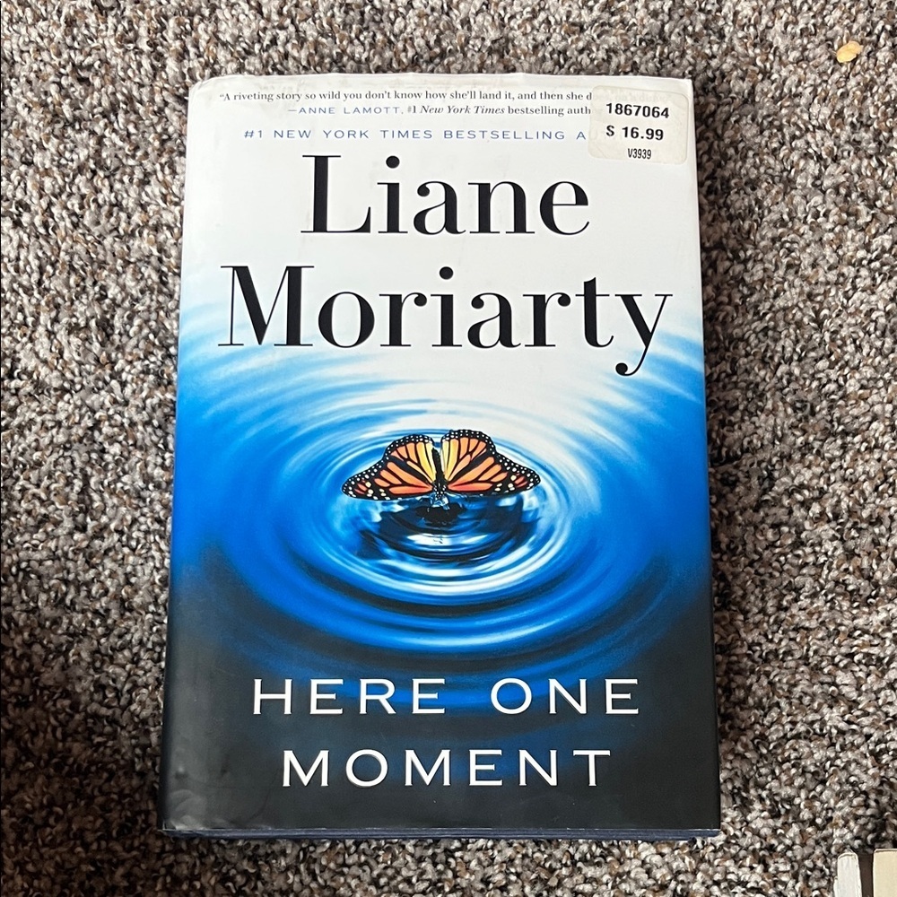 'Here One Moment' Book - Liane Moriarty - hard cover